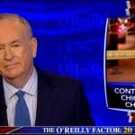 Trump is creating racist policy based on what Bill O’Reilly tells him