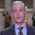 Even Benghazi-obsessed Trey Gowdy says phony Clinton scandal isn’t worth special counsel