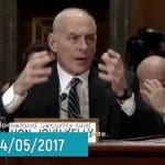 Watch John Kelly lie to Senate: We’ll only take kids if they’re in danger