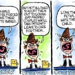Cartoon: Tucker loves the fetus, hates the child
