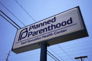 Planned Parenthood Texas sign